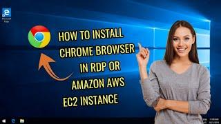 HOW TO INSTALL CHROME BROWSER IN RDP (FREE & EASY) | Hindi