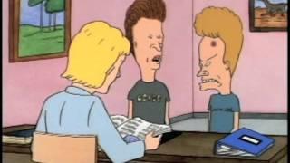 Beavis, You're a stupid dumbass