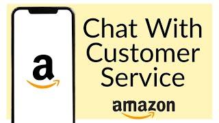 How to Chat With Customer Service on Amazon (Easy Tutorial)