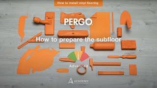Installing Pergo vinyl flooring - Prepare your subfloor