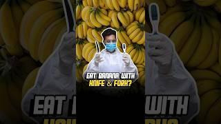 Royal way to eat Banana ? with a Fork  #shorts #food