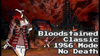 Bloodstained 1986 Mode - One Life Clear - Hard