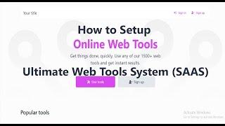 How to Setup Online Toolkit - Ultimate Web Tools System (SAAS) | 1,400+ Web Tools & Features