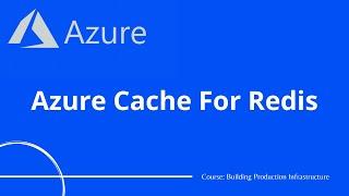 Azure #16 - Azure Cache for Redis | Azure Tutorial