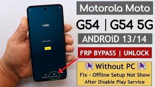 Motorola Moto G54 5g Frp Bypass Android 13 / 14 without pc fix app disable fail 2024