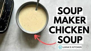 Chicken Soup in the Ninja Soup Maker | Soup Maker Recipes | Liana's Kitchen