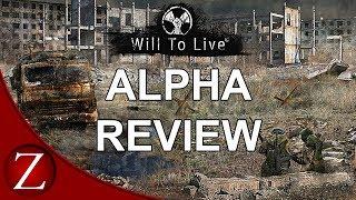 Will To Live Alpha Review