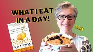 What I Eat in a DAY | Starch Solution | Lots of Carrots & Potatoes! | WFPB | HCLF