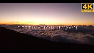 Destination Hawai'i | The Magical Island of Mau'i | Cinematic Travel Film 4K