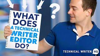 What Does a Technical Writer Editor Do?