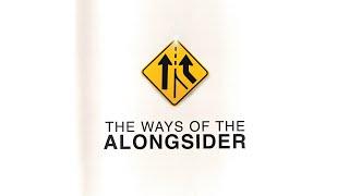 The Ways of the Alongsider: Amateur Hour