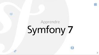 Symfony 7 : Présentation du framework