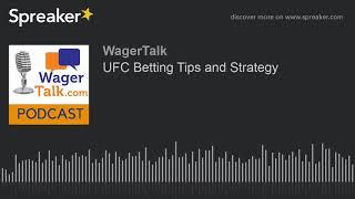 UFC Betting Tips and Strategy