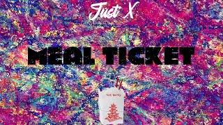 Just X - Meal Ticket