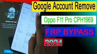 FRP Bypass Oppo F11 Pro CPH1969 Android 11 Without PC - Easy and 100% FREE 2024 Google Unlock done