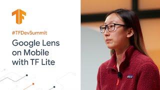 TF Lite Lens (TF Dev Summit '20)