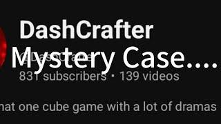 The Mysterious Case Of @DashCrafter