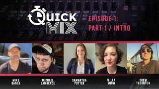 Allen & Heath QuickMix Episode 1, Part 1