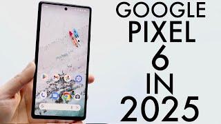 Google Pixel 6 In 2025! (Still Worth Buying?) (Review)