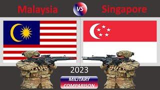 Malaysia vs Singapore   Military Power Comparison 2023