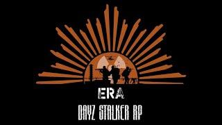 Dayz S.T.A.L.K.E.R.: ERA RP # 5 Один в поле воин (выживание скитальца ЕНОТА)