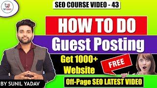 Guest Posting in SEO | How to do Guest posting in SEO | What is Guest Posting | SEO Course