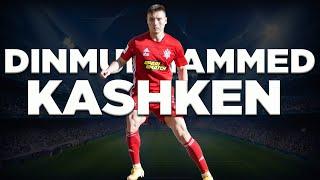 ● DINMUKHAMMED KASHKEN ●  FC AKTOBE ●  HIGHLIGHTS ●