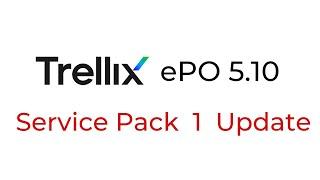 Trellix ePO Server 5.10 Service pack 1 Install | Trellix ePO Server