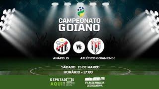 Anápolis  x Atlético | AO VIVO | GOIANÃO 2025 NA TV ASSEMBLEIA  16:00