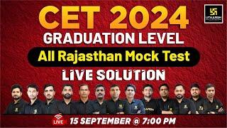 CET Exam 2024 | Cet Graduation Level All Rajsthan Mock Test Live Solution | Utkarsh Classes