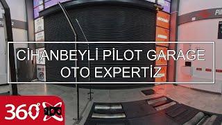 CİHANBEYLİ PİLOT GARAGE OTO EXPERTİZ | This is 360 VR Video