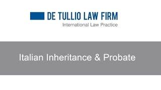 Italian Inheritance & Probate