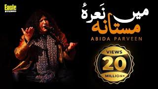 Main Nara E Mastana | Abida Parveen | Eagle Stereo | HD Video