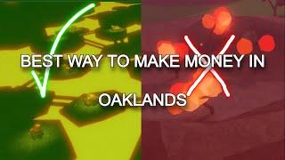 Best way to make money in Oaklands [2024 | Roblox]