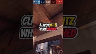 Clappin Blitz While Flashed! #rainbowsixsiege #siege #r6 #clips #gaming #shorts #rainbowsix #r6siege