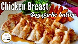 How Japanese Cook Incredibly  Juicy and Tender CHICKEN BREAST(Soy-based Garlic Butter Sauce)