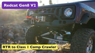 Redcat Gen8 V2 - RTR to Class 1 Comp Crawler Episode 2