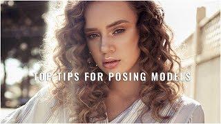 Top 5 Tips for Posing Models - Fashion Photography Posing Tips