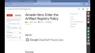 Arcade Hero: Enter the Artifact Registry Policy || #qwiklabs || #ARC157 ||  [With Explanation️]