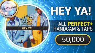 [Beatstar] Hey Ya! (Normal) - 50,000 Diamond Perfect w/ Handcam + Taps