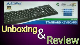 Prodot Standard Keyboard KB - 207s | Unboxing And Review || Update World ||