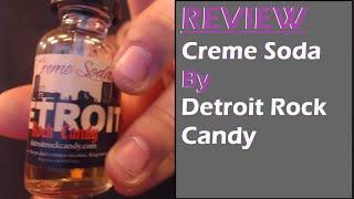 Detroit Rock Candy - Creme Soda - Review