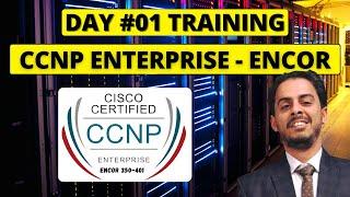 Day 1: CCNP Enterprise ENCOR Training | ENCOR 350-401 CCNP Training (English)