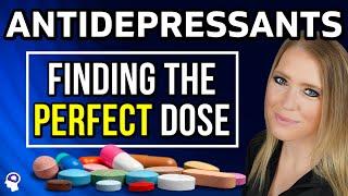 Dosing Antidepressants (Is More Always Better?)