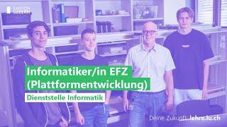 Informatiker/in EFZ Plattformentwicklung | Dienststelle Informatik | Kanton Luzern