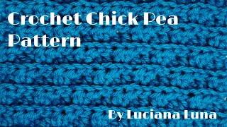 Crochet Chick Pea Pattern - By Luciana Luna