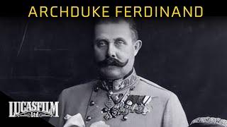 The Archduke’s Last Journey: End of an Era | Historical Documentary | Lucasfilm