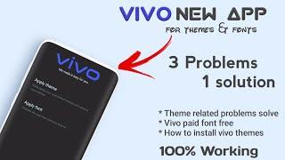 Vivo New app for themes & fonts|Theme related problems solve | Vivo paid font free for lifetime