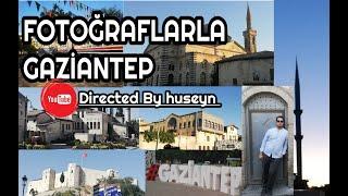 Gaziantep Şehri - Fotoğraf Galerisi Yeni - By huseyn - 1080p HD Kalitede