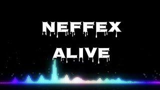 NEFFEX - ALIVE Lyrics [CopyrightFree]
